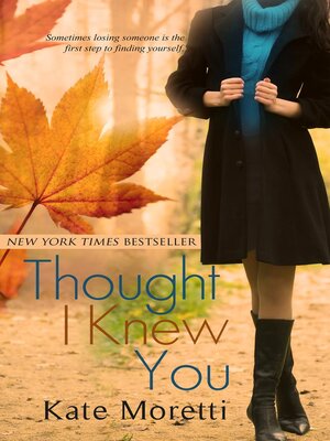 cover image of Thought I Knew You